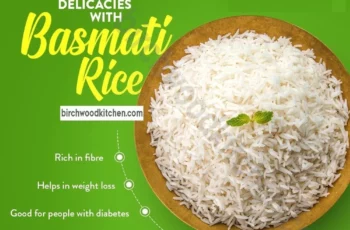 What to Know why Basmati is the Best, What are the Health Benefits of Basmati Rice